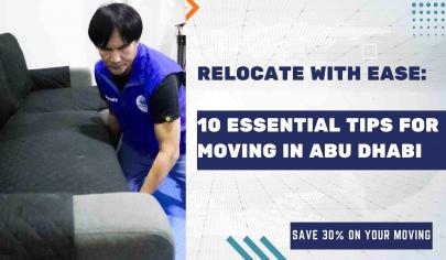 Movers and Packers in Abu Dhabi : 10 Essential Tips for a Stress-Free Move